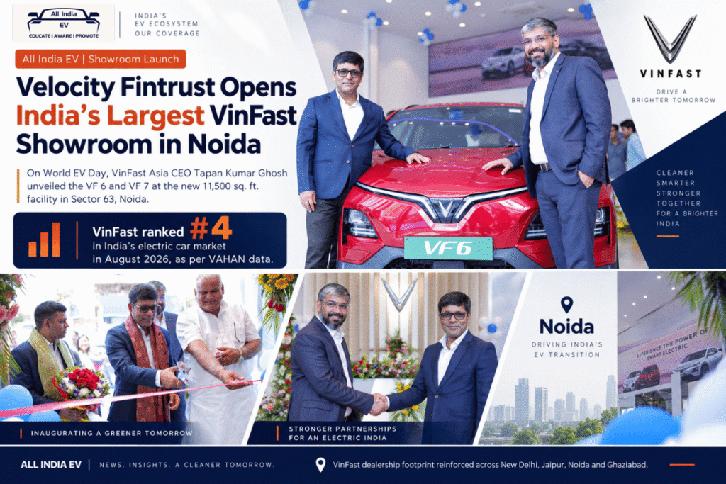 VinFast Adds Noida Showroom; VF 6 and VF 7 Now Open for Buyers
